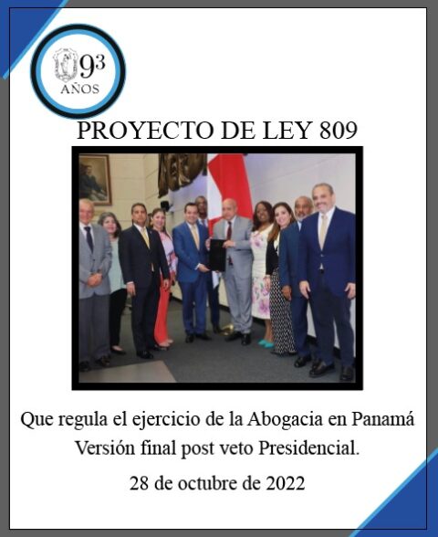 PROYECTO DE LEY 809 QUE REGULA EL EJERCICIO DE LA ABOGACÍA EN PANAMÁ POST VETO PRESIDENCIAL