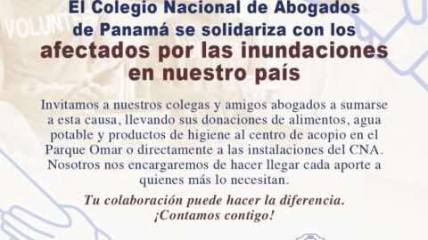 El Colegio Nacional de Abogados de Panamá se solidariza con los afectados por las inundaciones en nuestro país